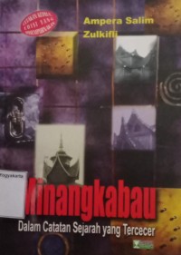 Minagkabau: Dalam Catatan Sejarah Yang  Tercecer