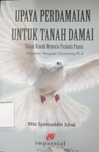 Upaya Perdamaian Untuk Tanah Damai