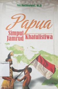 Papua Simpul: Jamrud Khtulistiwa