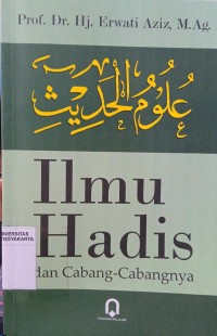 Ilmu Hadis dan Cabang-Cabangnya