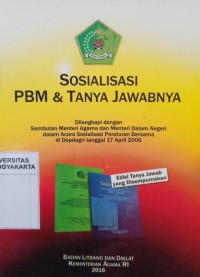 Sosialisasi PBM & Tanya Jawabnya