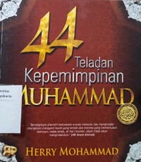 44 Teladan Kepemimpinan Muhammad