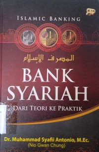 Bank Syariah: Dari Teori ke Praktik