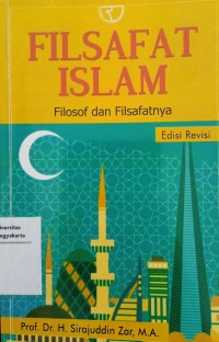 Filsafat Islam : Filosof dan Filsafatnya