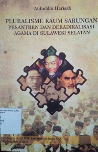 Pluralisme Kaum Sarungan Pesantren dan Deradikalisasi Agama di Sulawesi Selatan