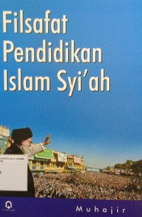 Filsafat Pendidikan Islam Syi'ah