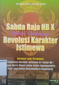 Sabda Raja HB X dalam Timbangan Revolusi Karakter Istimewa