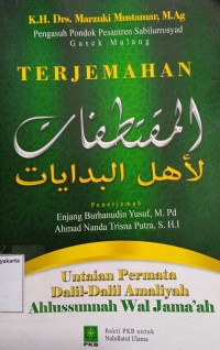 Terjemahan Al Maqtathofat Liahlil Bidayat: Untaian Permata Dalil-Dalil Amaliyah Ahlussunnah Wal Jama'ah