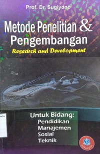 Metode Penelitian & Pengembangan: Research and Development