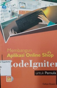 Membangun Aplikasi Online Shop dengan Codelgniter untuk Pemula