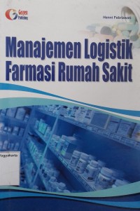 Manajemen Logistik Farmasi Rumah Sakit