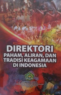 Direktori Paham, Aliran, dan Tradisi Keagamaan di Indonesia