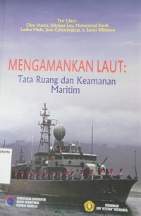 Mengamankan Laut: Tata Ruang dan Keamanan Maritim