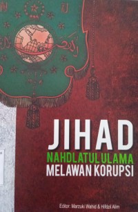 Jihad Nahdlatul Ulama Melawan Korupsi