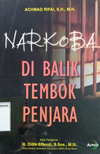 Narkoba Di Balik Tembok Penjara