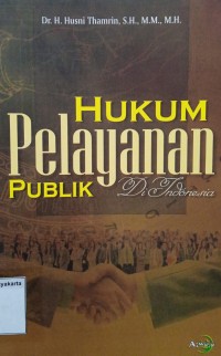 Hukum Pelayanan Publik di Indonesia