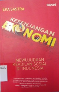 Kesenjangan Ekonomi: Mewujudkan Keadilan Sosial di Indonesia