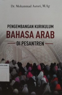 Pengembangan Kurikulum Bahasa Arab di Pesantren