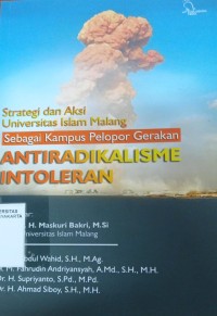 Strategi dan Aksi Universitas Islam Malang Sebagai Kampus Pelopor Gerakan Antiradikalisme Intoleran