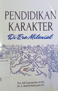 Pendidikan Karakter di Era Milenial