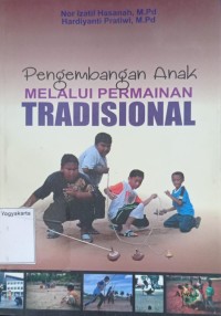 Pengembangan Anak Melalui Permainan Tradisional