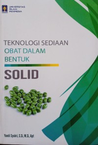 Teknologi Sediaan Obat dalam Bentuk Solid