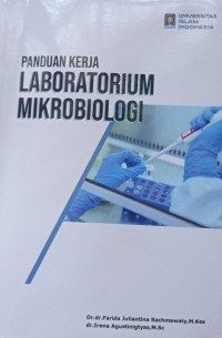 Panduan Kerja Laboratorium Mikrobiologi