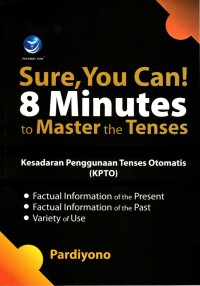 Sure, You... Can! 8 Minutes to Master the Tenses