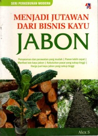 Menjadi Jutawan dari Bisnis Kayu Jabon