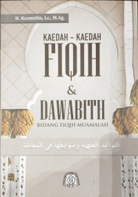 Kaedah-Kaedah Fiqih dan Dawabith Bidang Fiqih Muamalah