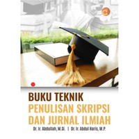 Buku Teknik Penulisan Skripsi Dan Jurnal Ilmiah