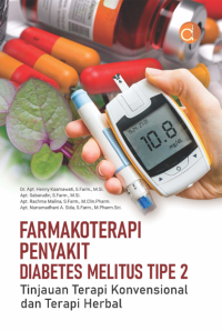 Farmakoterapi Penyakit Diabetes Melitus Tipe 2 Tinjauan Terapi Konvensional dan Terapi Herbal