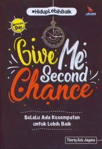 Give Me Second Chance