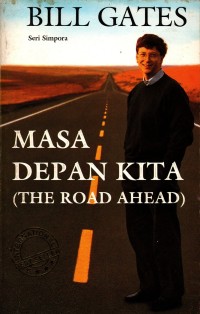 Masa Depan Kita (The Road Ahead) Edisi Kedua