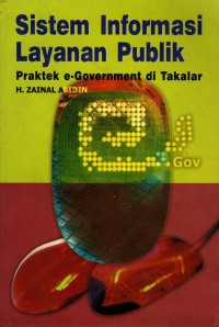 Sistem Informasi Layanan Publik: Praktek e-Government di Takalar