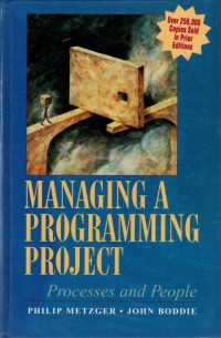 Managing a Programming Project: Processes and People Third Edition