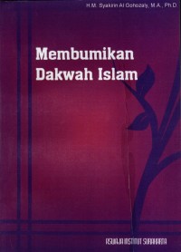 Membumikan Dakwah Islam