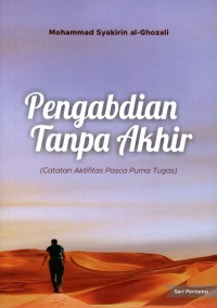 Pengabdian Tanpa Akhir: Catatan Aktifitas Pasca Purna Tugas