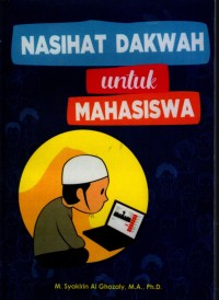 Nasihat Dakwah untuk Mahasiswa