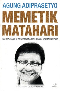 Memetik Matahari: Inspirasi dari Orang yang Melihat Terang dalam Hidupnya