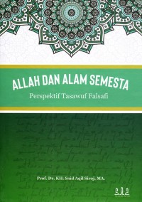 Allah dan Alam Semesta: Perspektif Tasawuf Falsafi