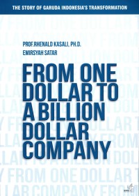 From One Dollar to Abillion Dollar Company