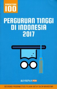 Direktori 100: Perguruan Tinggi di Indonesia 2017