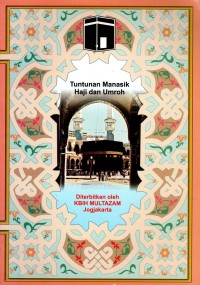 Tuntunan Manasik Haji dan Umroh