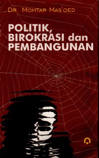 Politik Birokrasi dan Pembangunan