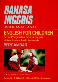 Bahasa Inggris untuk Anak-anak (English for Children)