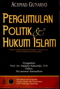 Pergumulan Politik & Hukum Islam