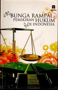 Bunga Rampai Pemikiran Hukum di Indonesia