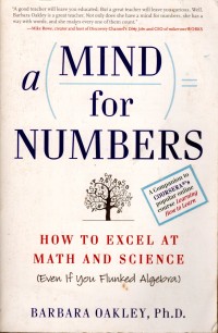 A Mind for Numbers: How to Excel at Math and Science