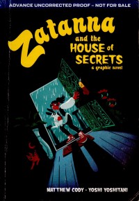 Zatanna and The House of Secrets a Graphic Novel